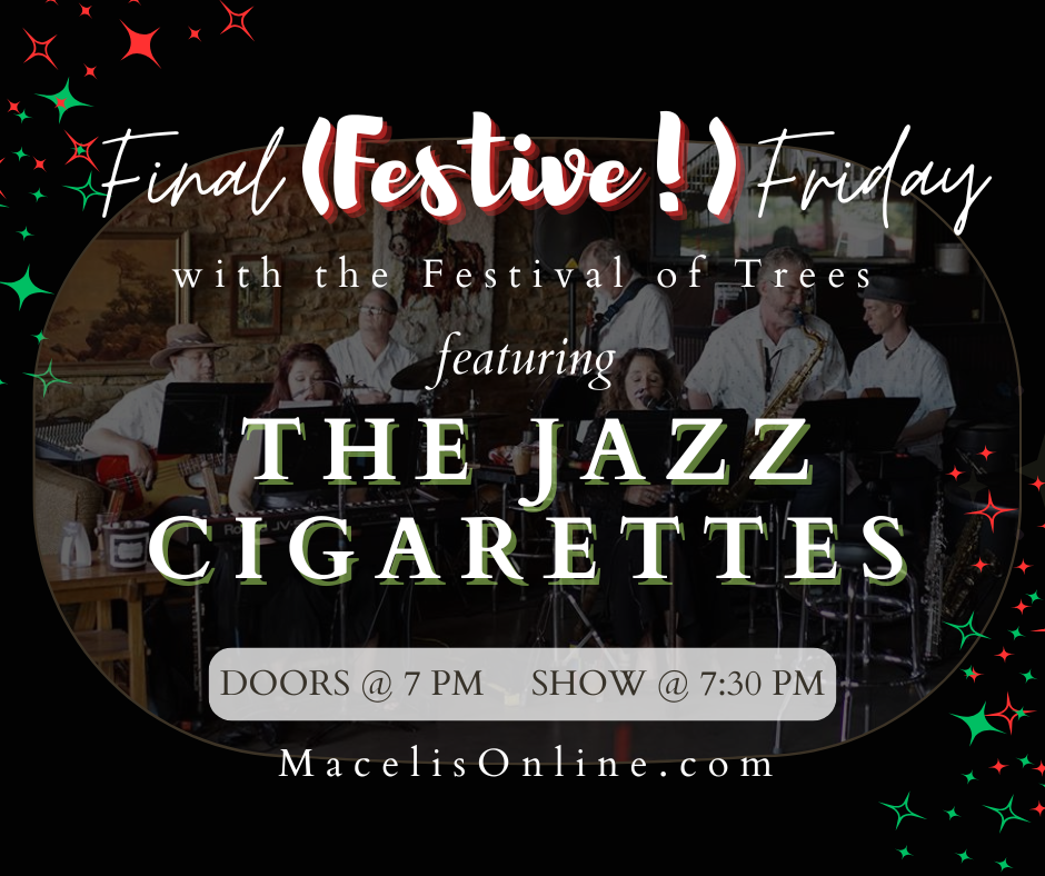 11/27 Festive Final Friday: Jazz Cigarettes